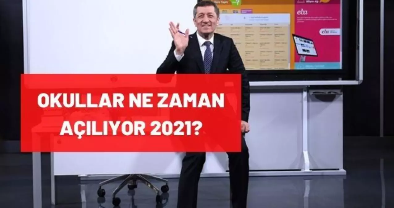 Son Dakika: Okullar ne zaman açılıyor 2021? 15 Şubat'ta ...