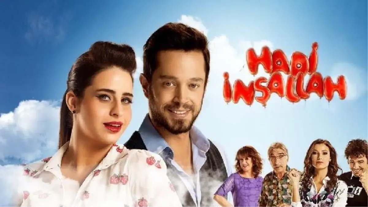Hadi İnşallah filmi oyuncuları kim? Hadi İnşallah konusu, oyuncuları ve Hadi İnşallah özeti!