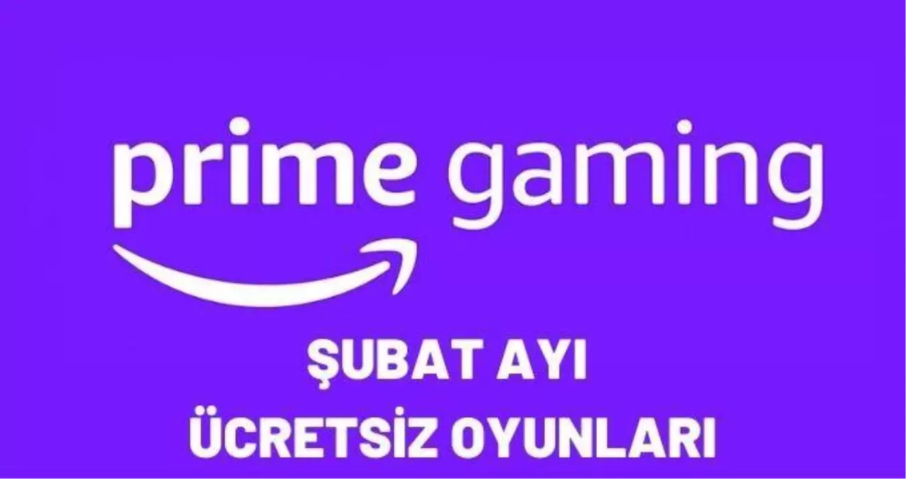 Amazon Prime Gaming Şubat ayı ücretsiz oyunları oyunseverlere duyuruldu
