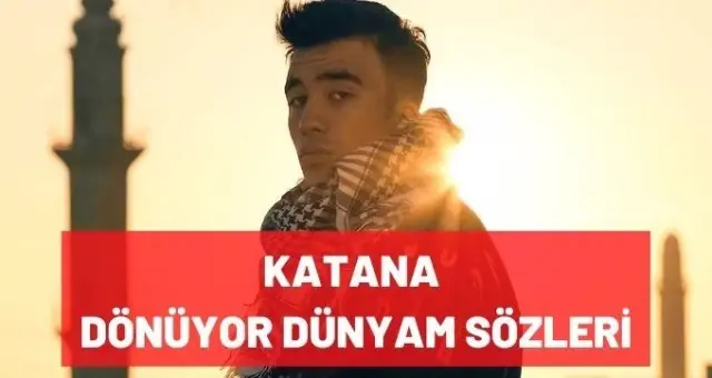 Katana Dönüyor Dünyam sözleri | Zula Mardin haritası şarkısı! Katana Dönüyor Dünyam sözleri | Zula Mardin haritası şarkısı!