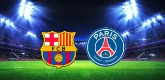 Barcelona PSG maçı ne zaman, saat kaçta ve hangi kanalda? İşte Barcelona PSG maçının ayrıntıları