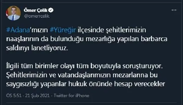 Son dakika haberi! AK Parti Sözcüsü Çelik'ten Adana'da şehit kabirlerinin de bulunduğu 79 mezarın tahrip edilmesine tepki Açıklaması Son dakika haberi! AK Parti Sözcüsü Çelik'ten Adana'da şehit kabirlerinin de bulunduğu 79 mezarın tahrip edilmesine tepki Açıklaması