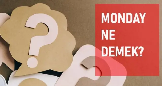 Monday ne demek? Monday anlamı ne? Monday ne demek? Monday anlamı ne?