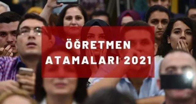 Öğretmen ataması ne zaman olacak? Son dakika! 2021 öğretmen atamalarında kaç kişi atanacak? 2021 Sözleşmeli öğretmen atama takvimi belli mi? Öğretmen ataması ne zaman olacak? Son dakika! 2021 öğretmen atamalarında kaç kişi atanacak? 2021 Sözleşmeli öğretmen atama takvimi belli mi?