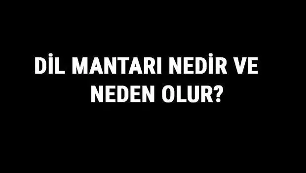 Dil Mantarı Nedir ve Neden Olur? Dil Mantarı Nasıl Geçer ve Ne İyi Gelir? Dil Mantarı Nedir ve Neden Olur? Dil Mantarı Nasıl Geçer ve Ne İyi Gelir?
