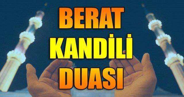 Berat gecesi namazı nasıl kılınır? Berat gecesi duası, berat gecesi ibadetleri nelerdir?