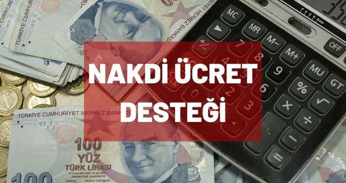 Mart nakdi ücret desteği ne zaman yatacak? Nakdi ücret ödenme tarihi: Ücretsiz izin maaş desteği ne zaman yatacak?