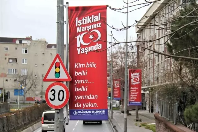 Bağcılar sokakları İstiklal Marşı dizeleriyle süslendi