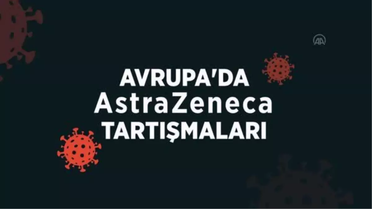 Son dakika... Avrupa ülkeleri, DSÖ ve Avrupa İlaç Ajansının kararına rağmen AstraZeneca aşısının uygulanmasını durdurdu