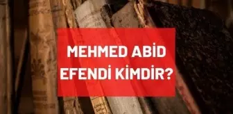 Mehmed Abid Efendi kimdir? 2. Abdülhamit'in oğlu Mehmed Abid Efendi'nin hayatı ve biyografisi hakkında bilgiler!