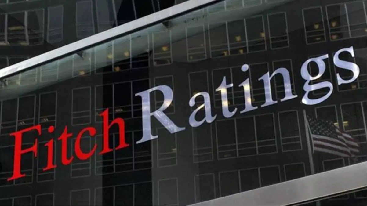 Fitch, Türkiye'ye ilişkin büyüme tahminlerini yükseltti