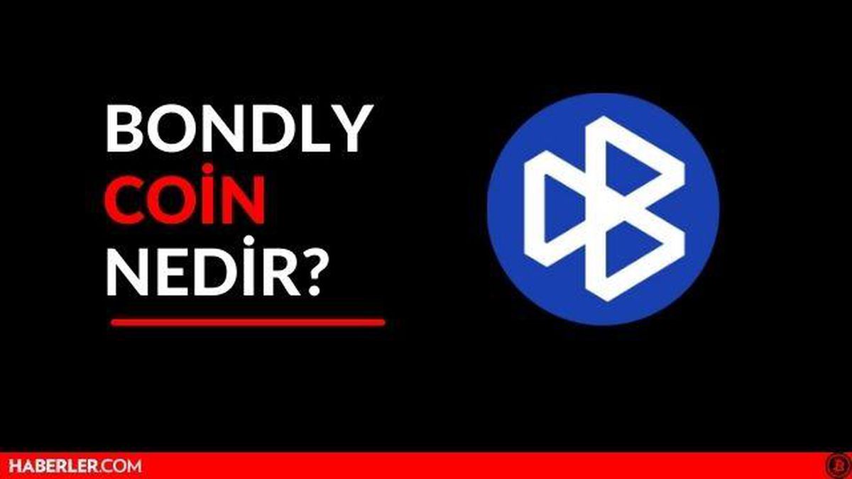 Bondly Coin nedir? Güncel Bondly (BONDLY) Coin yorum ve grafiği