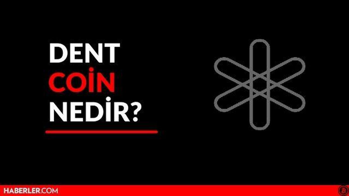 Dent Coin nedir? Güncel Dent (DENT) Coin yorum ve grafiği