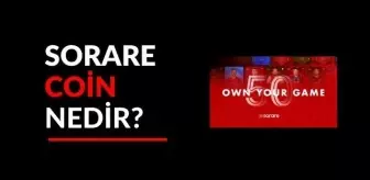 Sorare coin nedir? Sorare (SOR) Coin yorum ve grafiği! Sorare coin geleceği hakkında detaylar...