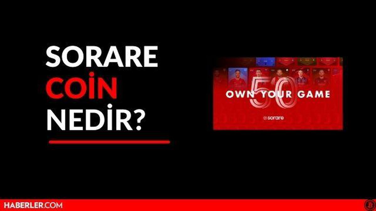 Sorare coin nedir? Sorare (SOR) Coin yorum ve grafiği! Sorare coin geleceği hakkında detaylar...