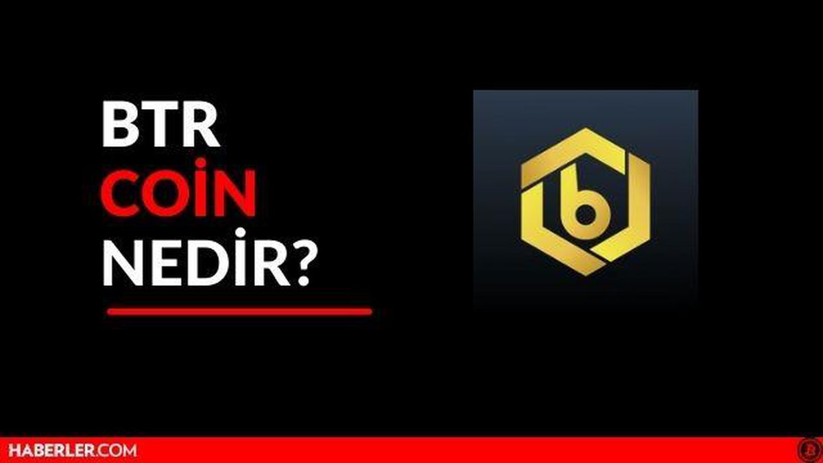 BTR Coin Nedir? BTR Coin Yorum ve Grafiği - Haberler
