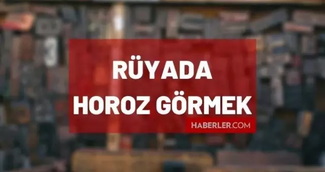 Rüyada horoz görmek ne anlama gelir? Rüyada horoz ısırması, horoz saldırması anlamı! Rüyada horoz görmek ne anlama gelir? Rüyada horoz ısırması, horoz saldırması anlamı!