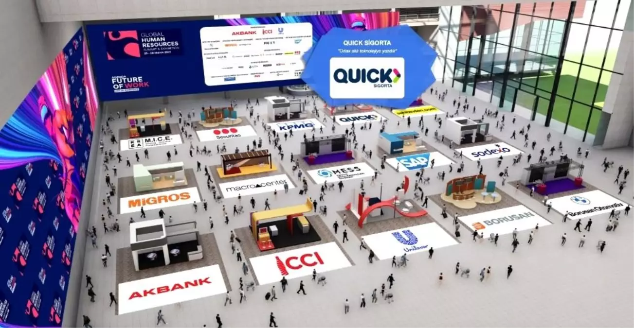 Quick Sigorta'nın da sponsor olduğu Global İnsan Kaynakları Zirvesi & Fuarı'nda atacak