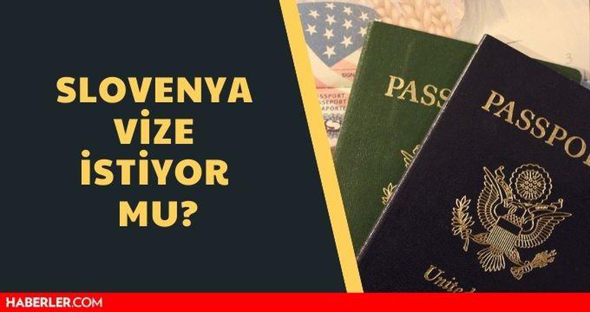 Slovenya vize istiyor mu? Slovenya vizesi nasıl alınır?