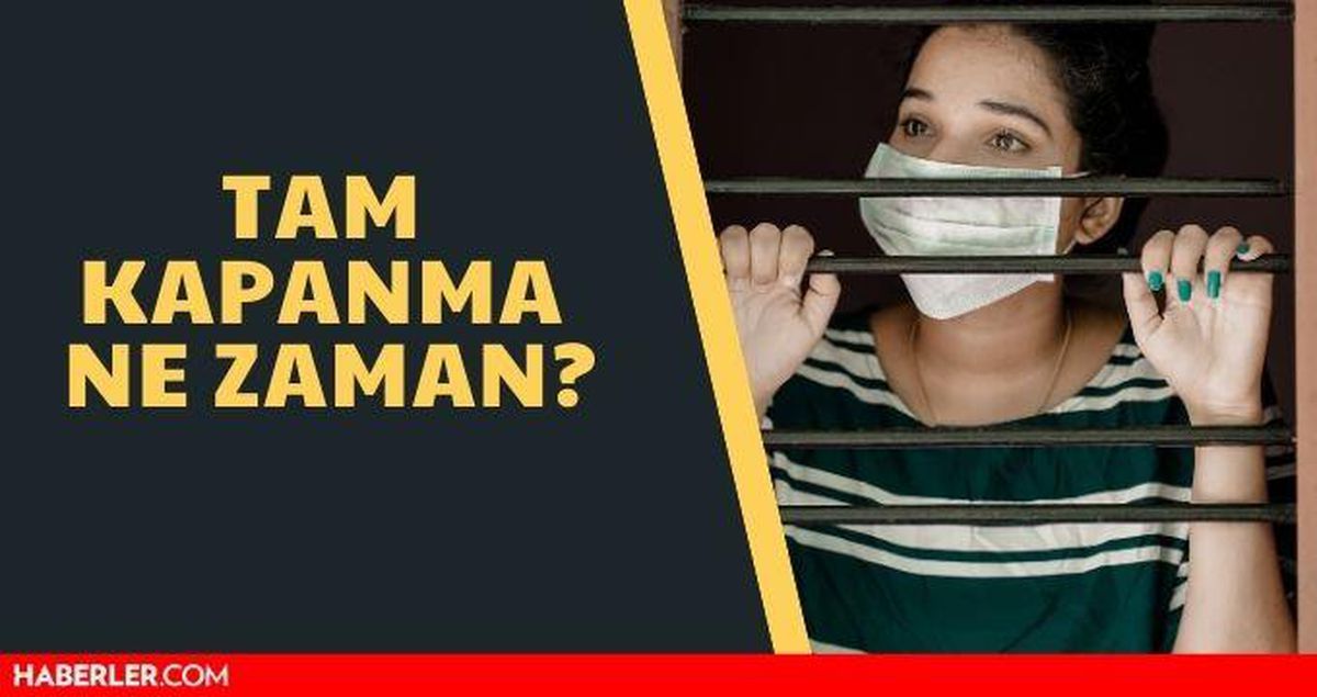Tam kapanma ne zaman? Ramazanda tam kapanma ne zaman olacak? Kritik tarih belli oldu!
