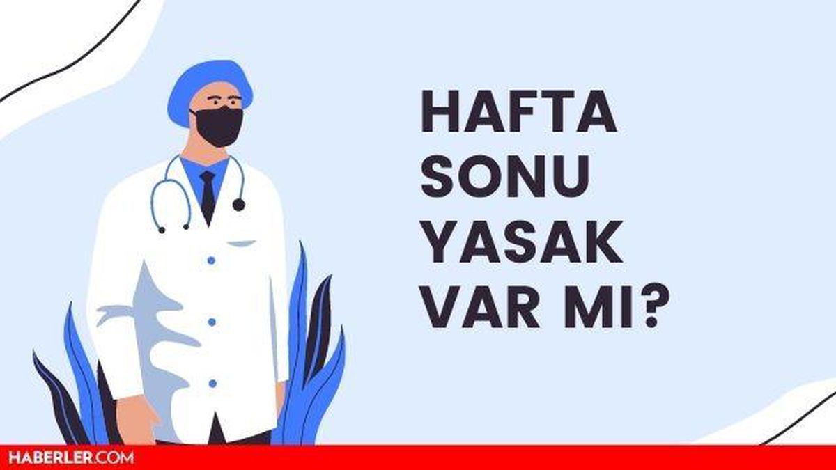 3 Nisan Cumartesi sokağa çıkma yasağı var mı? 3 Nisan Cumartesi yasak var mı?