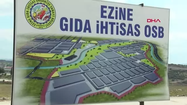 ÇANAKKALE Ezine Gıda İhtisas OSB'ye yatırım için sıraya girdiler