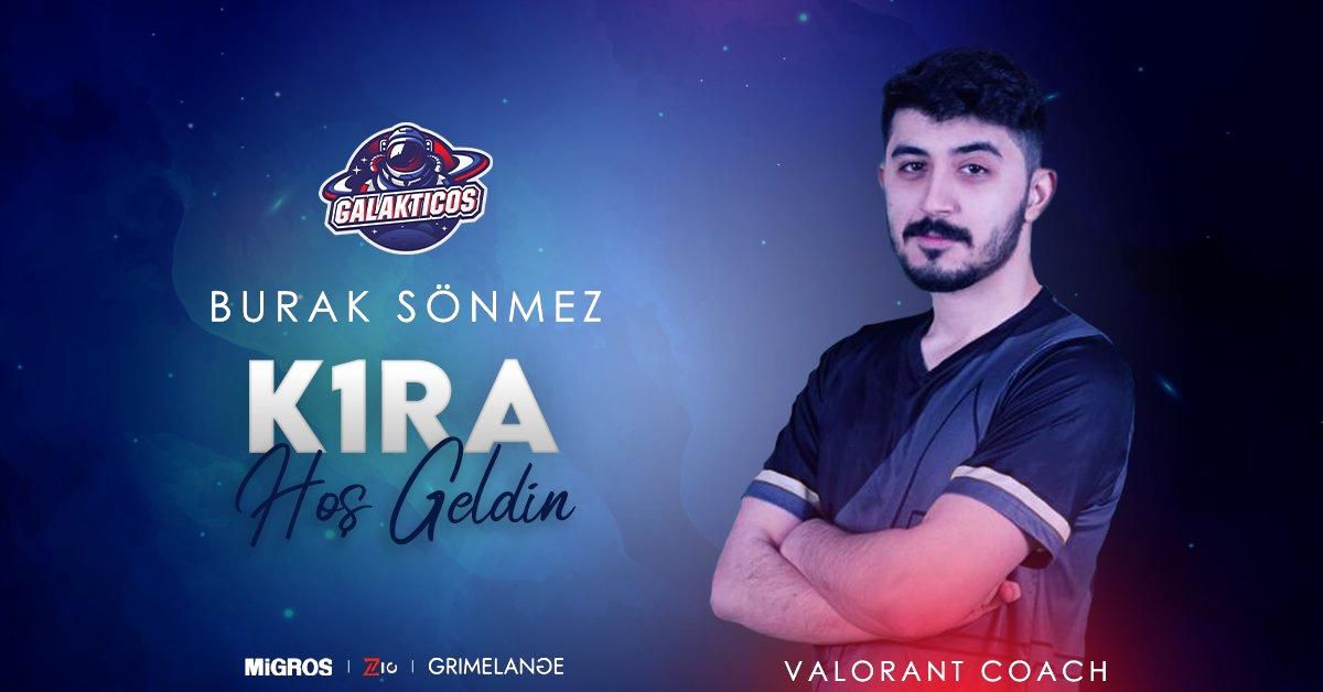 Team Galakticos Valorant takımı için Koç olarak K1ra ile anlaştı