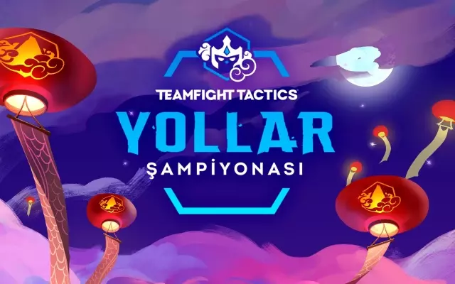 Teamfight Tactics Yollar Şampiyonası bugün başlıyor! Teamfight Tactics Yollar Şampiyonası bugün başlıyor!