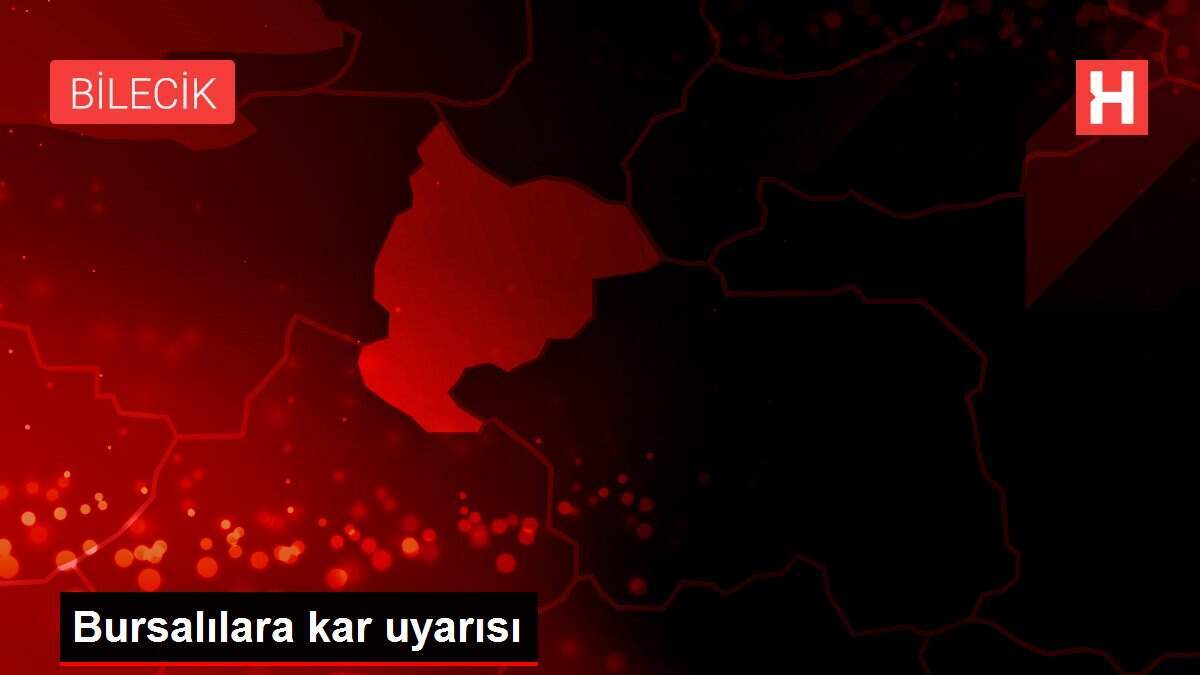Eskişehir, Bursa, Kütahya ve Bilecik'te soğuk ve yağışlı hava etkili olacak