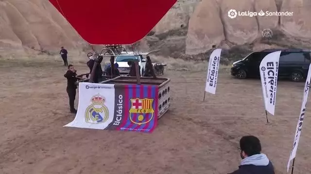 La Liga'dan Kapadokya görüntülü EL Clasico tanıtımı La Liga'dan Kapadokya görüntülü EL Clasico tanıtımı