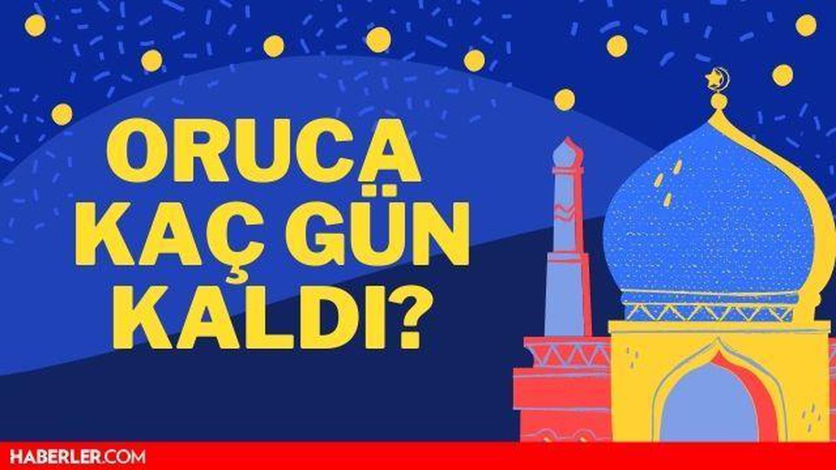 Orucun ilk günü ne zaman?