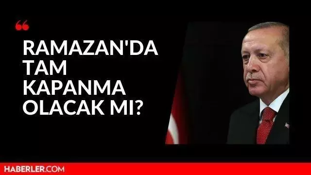 Ramazanda tam kapanma var mı? Ramazanda tam kapanma olur mu? Ramazanda ayı tam kapanma detayları... Ramazanda tam kapanma var mı? Ramazanda tam kapanma olur mu? Ramazanda ayı tam kapanma detayları...