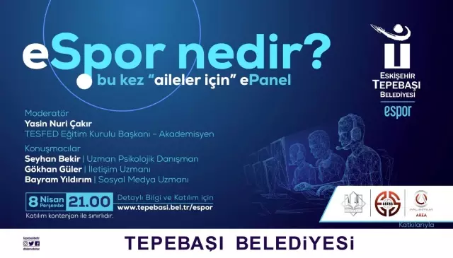 Tepebaşı Belediyesi tarafından 'eSpor Nedir?' adlı ePanel etkinliği düzenlenecek Tepebaşı Belediyesi tarafından 'eSpor Nedir?' adlı ePanel etkinliği düzenlenecek