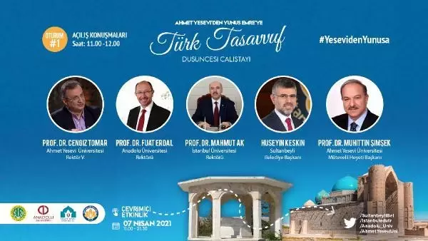 Türk Tasavvuf Düşüncesi Çalıştayı gerçekleştirildi Türk Tasavvuf Düşüncesi Çalıştayı gerçekleştirildi