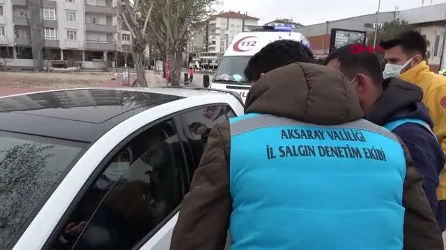AKSARAY KARANTİNAYI İHLAL ETTİĞİ POLİS KONTROLÜNDE ORTAYA ÇIKTI AKSARAY KARANTİNAYI İHLAL ETTİĞİ POLİS KONTROLÜNDE ORTAYA ÇIKTI