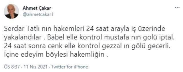 Ahmet Çakar: Let me add that such refereeing Ahmet Çakar: Let me add that such refereeing