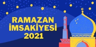 ramazan imsakiyesi 2021 il il ramazan saatleri istanbul ankara izmir imsakiye ile iftar sahur vakti ve il il iftar saatleri