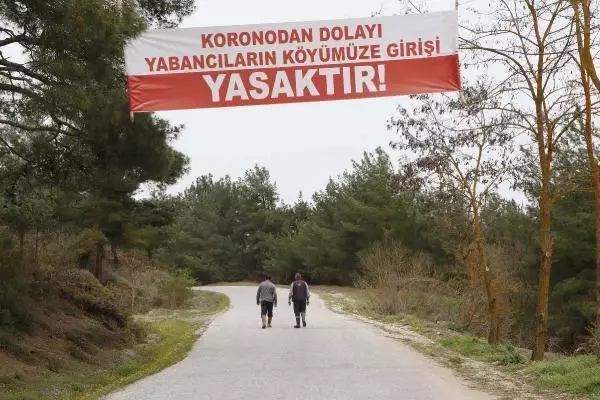 Köye yabancı girişi yasaklandı, vaka sıfırlandı