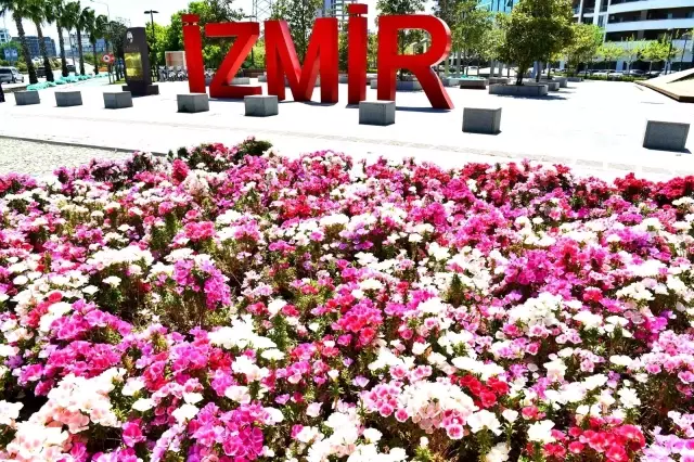 İzmir çiçek açtı İzmir çiçek açtı