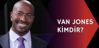 Van Jones kimdir? Kim Kardashian'la aşk yaşadığı iddia edilen gazeteci Van Jones kimdir, kaç yaşında?