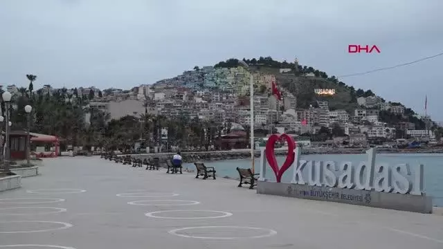 AYDIN KUŞADASI SESSİZLİĞE BÜRÜNDÜ AYDIN KUŞADASI SESSİZLİĞE BÜRÜNDÜ