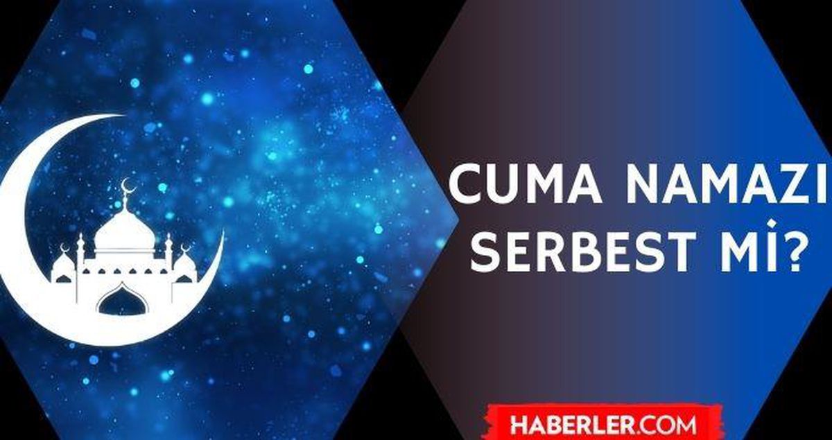 Tam kapanmada cuma namazı serbest mi? 30 Nisan Cuma namazı kılanacak mı?