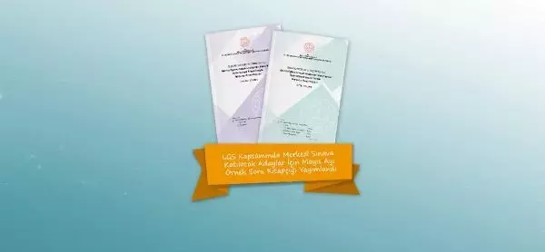 LGS mayıs ayı örnek soru kitapçığı yayımlandı LGS mayıs ayı örnek soru kitapçığı yayımlandı