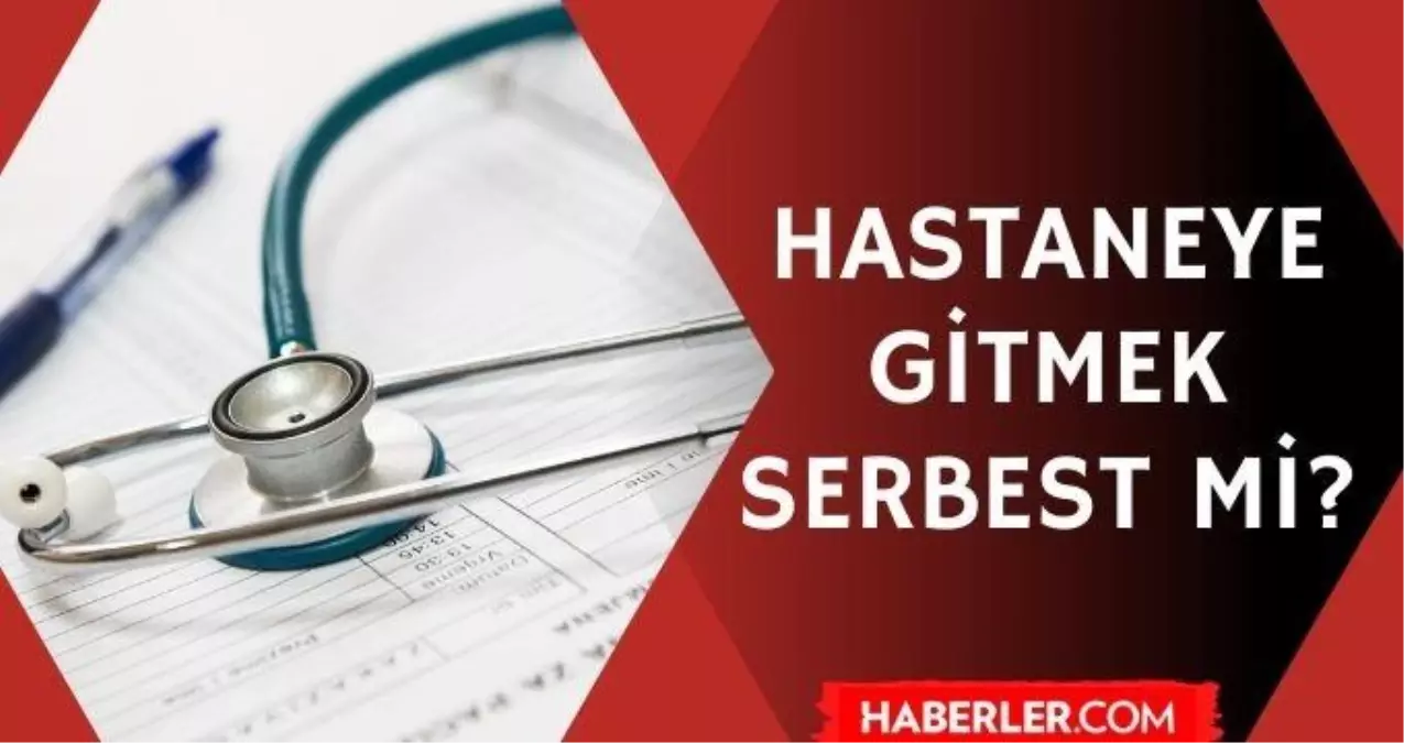 Hastaneye Gitmek Serbest Mi Sokaga Cikma Yasaginda Hastaneye Gitmek Icin Nasil Izin Alinir Haberler Hastaneye Gitmek Serbest Mi Sokaga Cikma Yasaginda Hastaneye Gitmek Icin Nasil Izin Alinir Haberler
