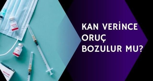 Kan vermek orucu bozar mı? Diyanet fetvası - Haberler