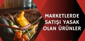 marketlerde satisi yasak olan urunler bakim urunleri kirtasiye malzemeleri giyim urunleri temizlik urunleri satisi yasak mi haberler