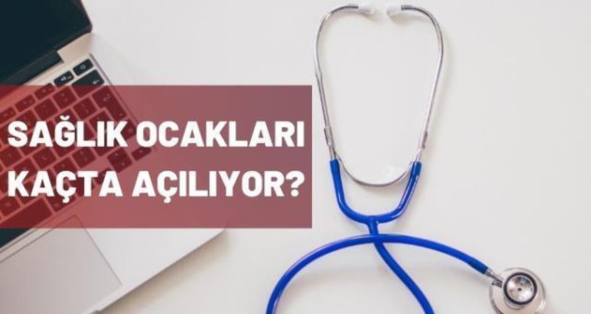 Sağlık ocağı açık mı? Yasakta sağlık ocakları açık olacak mı?