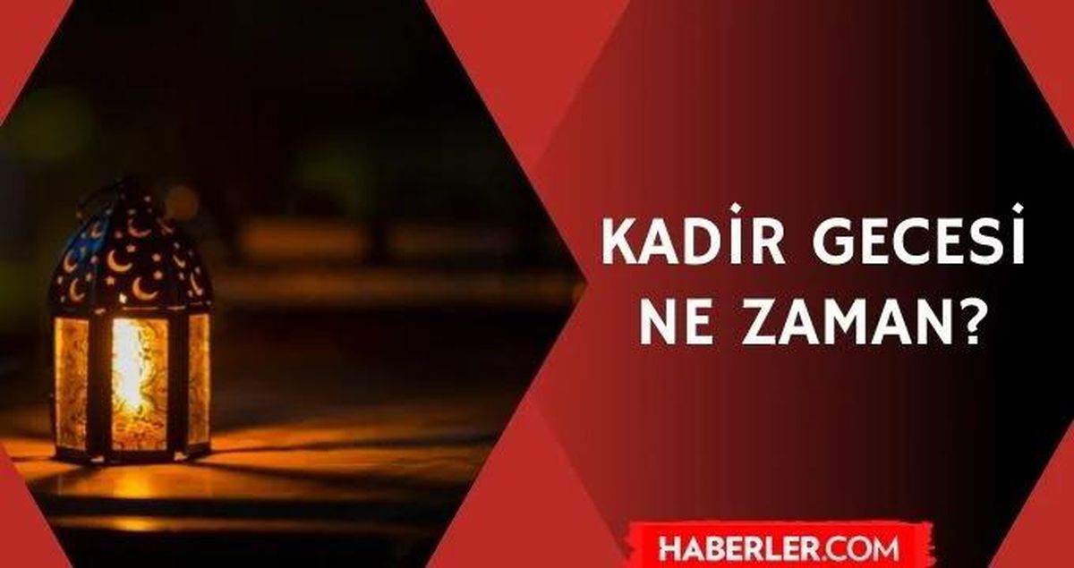 Kadir gecesi hangi gece? Kadir gecesinin alametleri nelerdir?