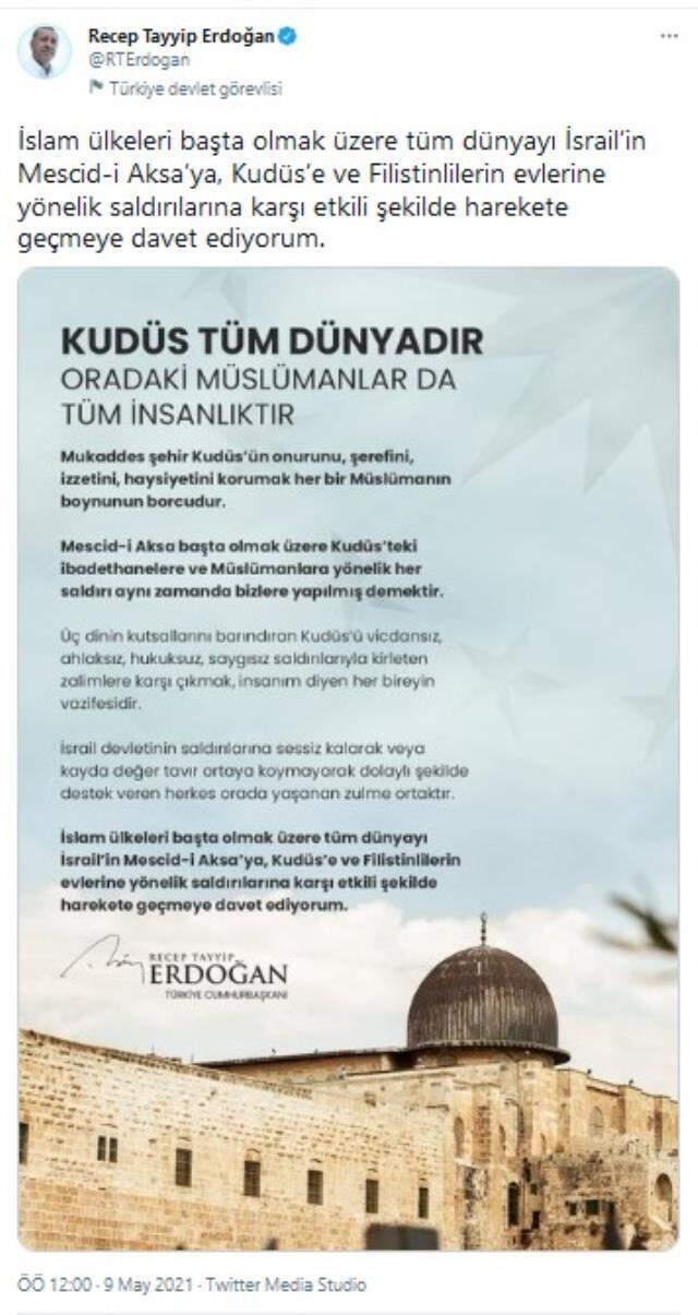 Cumhurbaşkanı Erdoğan'dan İslam ülkeleri ve dünyaya Mescid-i Aksa ve Kudüs çağrısı Cumhurbaşkanı Erdoğan'dan İslam ülkeleri ve dünyaya Mescid-i Aksa ve Kudüs çağrısı