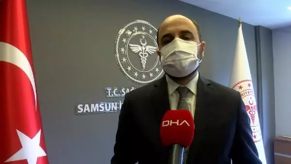Samsun Sağlık Müdürü: İl dışından gelenler kendilerini kısıtlamalı
